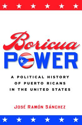 Immagine del venditore per Boricua Power: A Political History of Puerto Ricans in the United States (Paperback or Softback) venduto da BargainBookStores