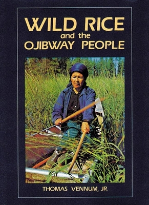 Immagine del venditore per Wild Rice and the Ojibway People (Paperback or Softback) venduto da BargainBookStores