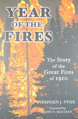 Seller image for Year of the Fires: The Story of the Great Fires of 1910 (Paperback or Softback) for sale by BargainBookStores