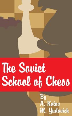 Seller image for The Soviet School of Chess (Paperback or Softback) for sale by BargainBookStores