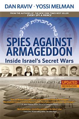 Bild des Verkufers fr Spies Against Armageddon: Inside Israel's Secret Wars (Paperback or Softback) zum Verkauf von BargainBookStores
