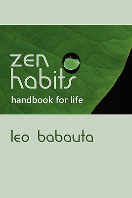 Imagen del vendedor de Zen Habits Handbook for Life (Paperback or Softback) a la venta por BargainBookStores