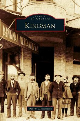 Seller image for Kingman (Hardback or Cased Book) for sale by BargainBookStores