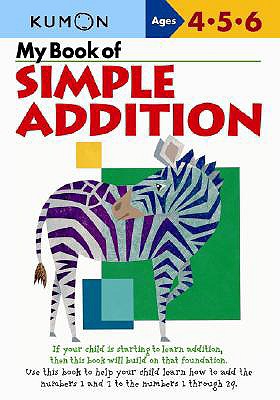 Bild des Verkufers fr My Book of Simple Addition: Ages 4-5-6 (Paperback or Softback) zum Verkauf von BargainBookStores