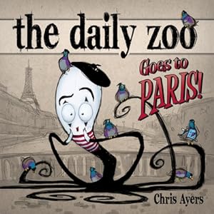 Imagen del vendedor de Daily Zoo Goes to Paris! (Hardback or Cased Book) a la venta por BargainBookStores