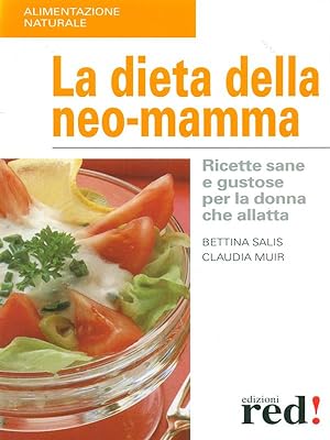 Bild des Verkufers fr La dieta della neo-mamma zum Verkauf von Librodifaccia