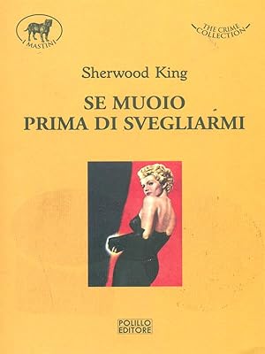 Immagine del venditore per Se muoio prima di svegliarmi venduto da Librodifaccia