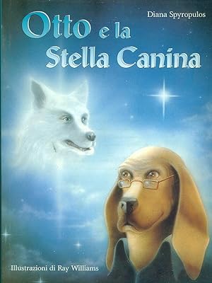 Seller image for Otto e la Stella Canina for sale by Librodifaccia