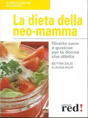 Bild des Verkufers fr La dieta della neo-mamma zum Verkauf von Librodifaccia
