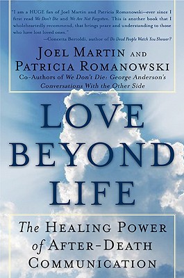 Imagen del vendedor de Love Beyond Life: The Healing Power of After-Death Communications (Paperback or Softback) a la venta por BargainBookStores