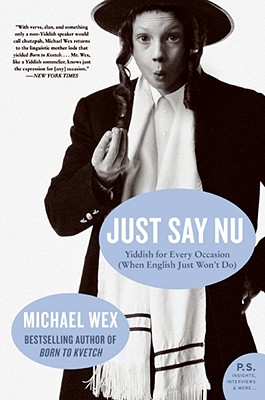 Seller image for Just Say Nu: Yiddish for Every Occasion (When English Just Won't Do) (Paperback or Softback) for sale by BargainBookStores
