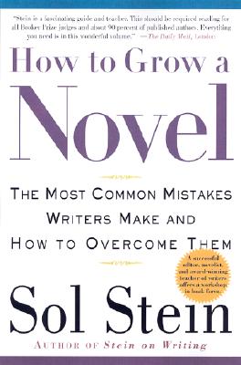 Seller image for How to Grow a Novel: The Most Common Mistakes Writers Make and How to Overcome Them (Paperback or Softback) for sale by BargainBookStores