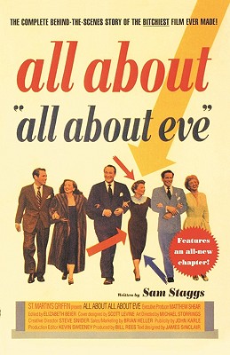 Immagine del venditore per All about All about Eve: The Complete Behind-The-Scenes Story of the Bitchiest Film Ever Made (Paperback or Softback) venduto da BargainBookStores