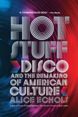 Immagine del venditore per Hot Stuff: Disco and the Remaking of American Culture (Paperback or Softback) venduto da BargainBookStores