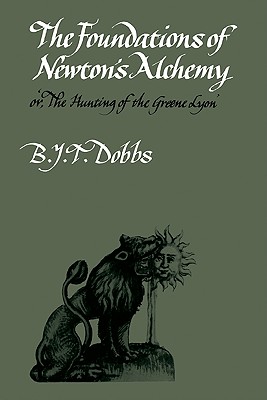 Bild des Verkufers fr The Foundations of Newton's Alchemy (Paperback or Softback) zum Verkauf von BargainBookStores