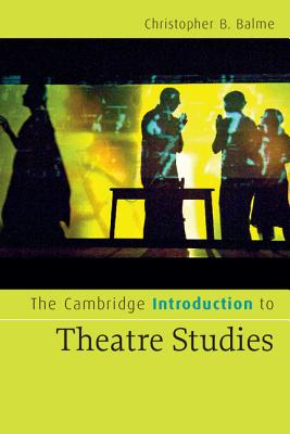 Seller image for The Cambridge Introduction to Theatre Studies (Paperback or Softback) for sale by BargainBookStores