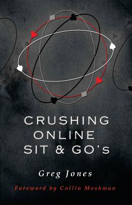 Imagen del vendedor de Crushing Online Sit and Go's (Paperback or Softback) a la venta por BargainBookStores