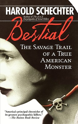 Immagine del venditore per Bestial: The Savage Trail of a True American Monster (Paperback or Softback) venduto da BargainBookStores