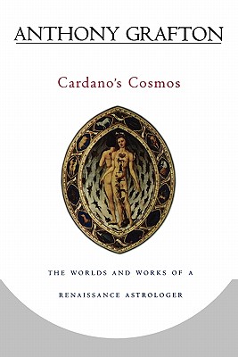 Immagine del venditore per Cardano's Cosmos: The Worlds and Works of a Renaissance Astrologer (Paperback or Softback) venduto da BargainBookStores