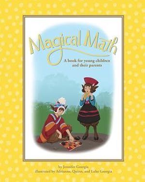 Immagine del venditore per Magical Math: A Book for Young Children and Their Parents (Paperback or Softback) venduto da BargainBookStores