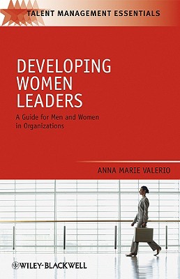 Image du vendeur pour Developing Women Leaders: A Guide for Men and Women in Organizations (Paperback or Softback) mis en vente par BargainBookStores