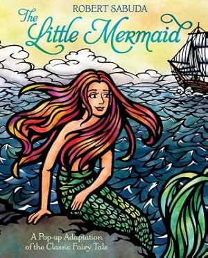 Immagine del venditore per The Little Mermaid: A Pop-Up Adaptation of the Classic Fairy Tale (Hardback or Cased Book) venduto da BargainBookStores