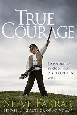 Seller image for True Courage: Emboldened by God in a Disheartening World (Paperback or Softback) for sale by BargainBookStores