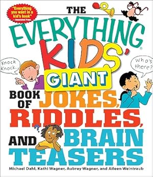 Image du vendeur pour The Everything Kids' Giant Book of Jokes, Riddles, and Brain Teasers (Paperback or Softback) mis en vente par BargainBookStores