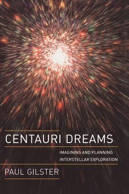 Seller image for Centauri Dreams: Imagining and Planning Interstellar Exploration (Paperback or Softback) for sale by BargainBookStores