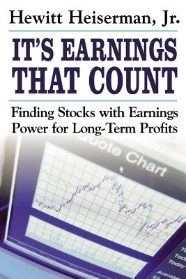 Seller image for It's Earnings That Count: Finding Stocks with Earnings Power for Long-Term Profits (Paperback or Softback) for sale by BargainBookStores