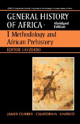 Image du vendeur pour UNESCO General History of Africa, Vol. I, Abridged Edition: Methodology and African Prehistory (Paperback or Softback) mis en vente par BargainBookStores