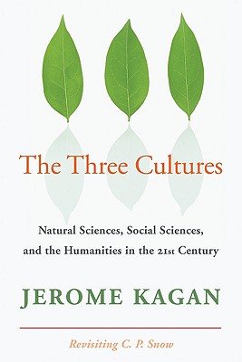 Immagine del venditore per The Three Cultures: Natural Sciences, Social Sciences, and the Humanities in the 21st Century (Paperback or Softback) venduto da BargainBookStores