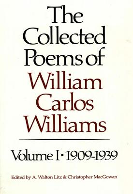 Immagine del venditore per The Collected Poems of William Carlos Williams: 1909-1939 (Paperback or Softback) venduto da BargainBookStores