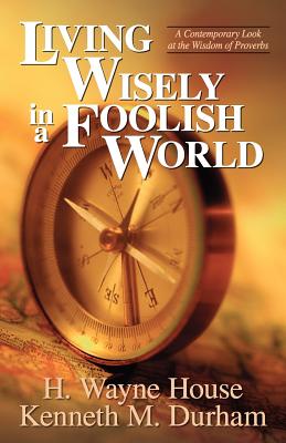 Seller image for Living Wisely in a Foolish World (Paperback or Softback) for sale by BargainBookStores