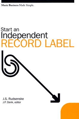 Imagen del vendedor de Start an Independent Record Label (Paperback or Softback) a la venta por BargainBookStores