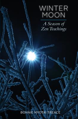 Seller image for Winter Moon: A Season of Zen Teachings (Paperback or Softback) for sale by BargainBookStores