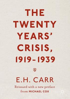 Seller image for The Twenty Years' Crisis, 1919-1939: Reissued with a New Preface from Michael Cox (Paperback or Softback) for sale by BargainBookStores