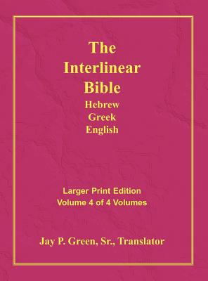 Seller image for Interlinear Hebrew Greek English Bible-PR-FL/OE/KJV Large Print Volume 4 (Hardback or Cased Book) for sale by BargainBookStores