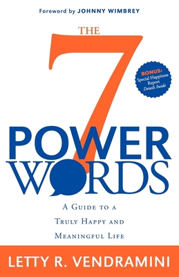 Seller image for The 7 Power Words: A Guide to a Truly Happy and Meaningful Life (Paperback or Softback) for sale by BargainBookStores