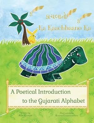 Seller image for Ka Kaachbaano Ka: A Poetical Introduction to the Gujarati Alphabet for Kids: A Beginner Language Book for Gujarati Kids (Hardback or Cased Book) for sale by BargainBookStores