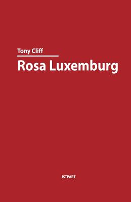 Imagen del vendedor de Rosa Luxemburg (Paperback or Softback) a la venta por BargainBookStores