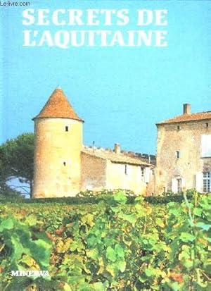 Seller image for SECRETS DE L'AQUITAINE. for sale by Le-Livre