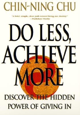 Seller image for Do Less, Achieve More: Discover the Hidden Powers Giving in (Paperback or Softback) for sale by BargainBookStores