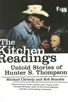 Seller image for The Kitchen Readings: Untold Stories of Hunter S. Thompson (Paperback or Softback) for sale by BargainBookStores