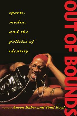 Seller image for Out of Bounds: Sports, Media and the Politics of Identity (Paperback or Softback) for sale by BargainBookStores