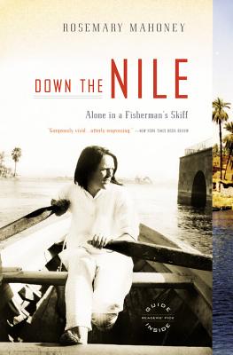 Image du vendeur pour Down the Nile: Alone in a Fisherman's Skiff (Paperback or Softback) mis en vente par BargainBookStores