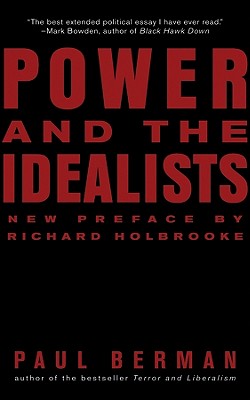 Seller image for Power and the Idealists: Or, the Passion of Joschka Fischer, and Its Aftermath (Paperback or Softback) for sale by BargainBookStores