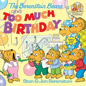 Image du vendeur pour The Berenstain Bears and Too Much Birthday (Paperback or Softback) mis en vente par BargainBookStores