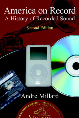 Seller image for America on Record: A History of Recorded Sound (Paperback or Softback) for sale by BargainBookStores