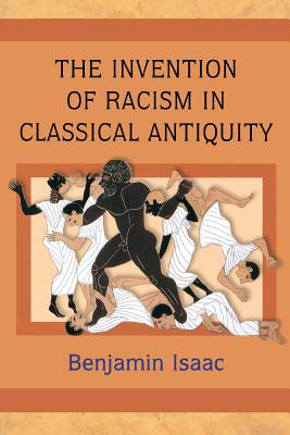 Seller image for Invention of Racism in Classical Antiquity (Paperback or Softback) for sale by BargainBookStores